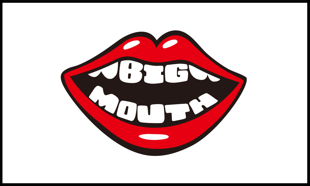 BIGMOUTH